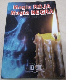 MAGIA ROJA MAGIA NEGRA